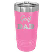 Golf Dad2 20 oz Tumbler | Pink