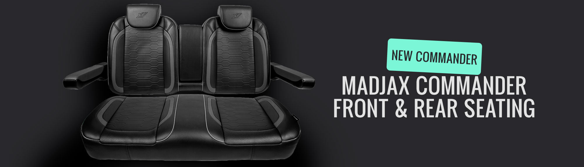 MadJax Commander Front & Rear Seating